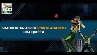 A Futuristic Glimpse of the Shahid Khan Afridi  Sports Academy in DHA Quetta