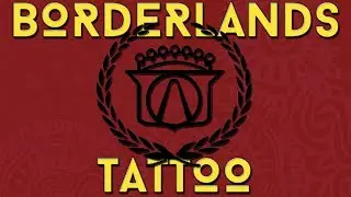 Vlog : Borderlands Tattoo Idea!