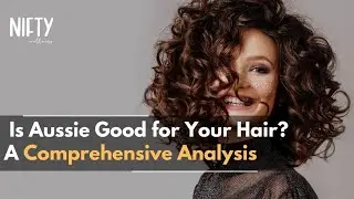 Is Aussie Good for Your Hair? Let's Find Out! - Nifty Wellness