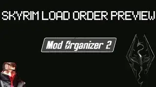 Skyrim load Order Preview