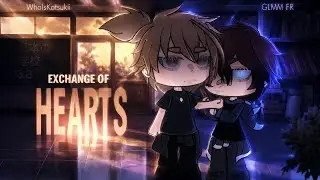 “Exchange Of Hearts„ \\ GLMM GAY 🏳️‍🌈 - 𝓑𝔂 𝓦𝓲𝔀𝓲𝓴𝓸 ❦