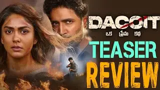 Dacoit Movie Teaser Review & Analysis | Adivi Sesh | Mrunal Thakur | Anurag Kashyap | Prakash Raj