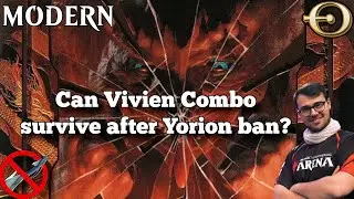 Сможет ли Вивьен Комбо выжить после запрета Йориона? | Modern | MTGO