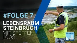 #Folge7 / Lebensraum Steinbruch mit Steffen Loos