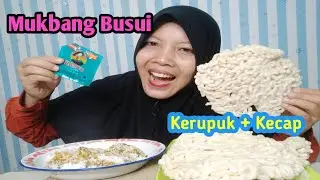 Mukbang Busui - Makan Nasi Kecap dan Kerupuk || Nostalgia Masa Kecil