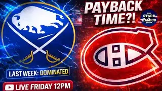 PAYBACK TIME?! Canadiens vs Sabres | LIVE Reaction Friday 12PM