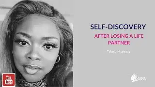 Self-discovery after becoming a widow and journey to entrepreneurship - Tsholo Mesenya