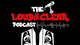 The LOUD and Clear Podcast S2E8: I just want my future to act right; Im your only friend! 😒