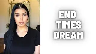 End Times Dream l Saw chaos l Weird looking space craft