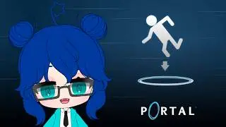 Blind Playthrough of Portal!!