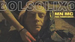 MN MC 🤢 BOLSOLIXO 🤮 (pd. Panquecabeats)