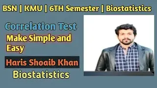 Correlation Test | Lecture #16 | Nursing/AHS | KMU Complete Biostatistics #statistics #biostatistics
