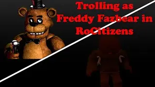 Freddy Fazbear In RoCitizens | Voice Chat Sound Board Trolling