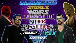 Smash Mod Project M EX Remix - Button Masherz Stable Wars Episode III Highlights