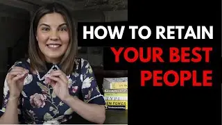 How to Retain Your Best People