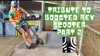 BOOSTED REV ELECTRIC SCOOTER HAWAII TRIBUTE PART 2