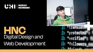 UHI Moray: HNC Digital Design and Web Development Course Summary