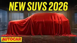 2026 New SUV special: Petrol, diesel & hybrid models coming soon | New Cars 2026 Ep.2| Autocar India
