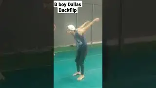 Bboy Dallas, first Backflip (Break Dance)