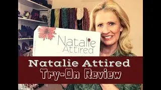 Natalie Attired October 2019 Unboxing & Try On