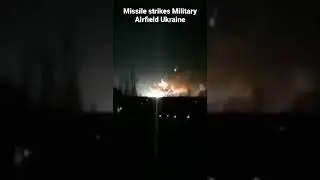 Ukraine ll Missiles strikes Military Airfield in Starokonstantinov, Khmelnitsky region