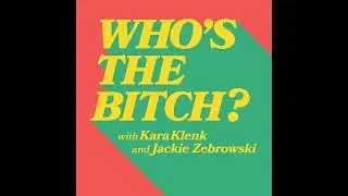 Who's The Bitch? Trailer