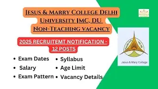 🆕 Jesus and Mary College JMC Delhi University Recruitment 2025: Important Updates! 🔔📚