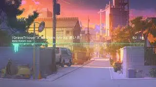 Moke Koeshi Road (GraveTrigger X  Na Plam Miriku 赤い月)