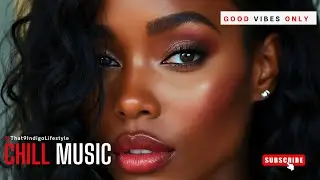 Chill Music Vol.297 l 2025