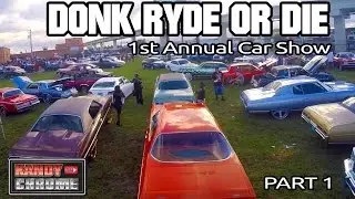 KandyonChrome: DONK RYDER OR DIE TOY DRIVE CAR SHOW