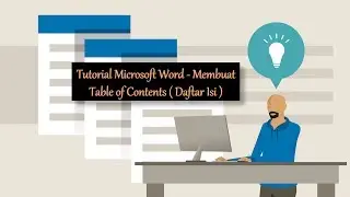 Tutorial Microsoft Word - Membuat Table of Contents ( Daftar Isi )