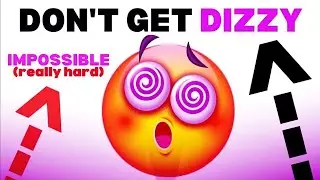 Don't Get Dizzy while watching this...