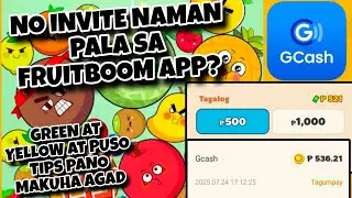 NO INVITE PALA SA FRUIT BOOM APP? LEGIT EARNING APP 2025 GCASH