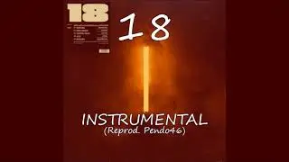 Rich Brian  - 18 Ft. Joji, Kris Wu, Baauer & Trippie Redd (instrumental) [Reprod. Pendo46]