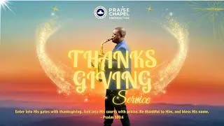Thanksgiving Service | January 4th, 2026 | RCCG Praise Chapel Fredericton