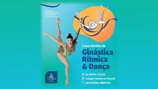COPA MARISTA DE GR E DANÇA 2023  - DIA 28 MANHÃ