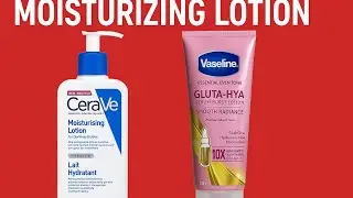 CeraVe vs Vaseline Lotion | Best Moisturizer for Glowing & Hydrated Skin