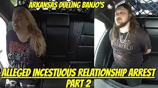 Arkansas Married Mom and Adult Son (27) Arrested for ALLEGED Incestuous Relationship Part #2