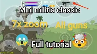 Mini militia classic❤️ 7x Zoom on all guns😱 | Mini militia classic