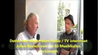L&ouml;rrach in NOT - Interview mit Julien IG Musikkultur - Wake News Radio / TV.wmv