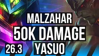 MALZAHAR vs YASUO (MID) | 50K damage | EUW Master | 26.3