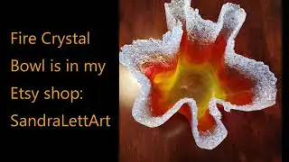 (621) 🔥🧊FIRE CRYSTALS RESIN FREE FORM BOWL 🧊🔥 Inspired by Sharon Lindley with Sandra Lett 011521