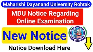 MDU New Notice || MDU Latest News || MDU Online Examination Notice || MAHARSHI DAYANAND UNIVERSITY