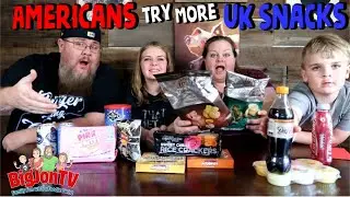 Americans Try More UK Snacks || Foreign Food Friday