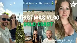 WEEKLY VLOG: Life on the Gold Coast! A summer Christmas, balancing life as a nurse over the holidays
