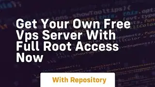 Get your own free vps server with full root access now