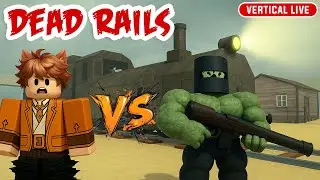 KITA KALAHKAN ZOMBIE GOLIATH DAN NICOLA TESLA🚂🧟 Di Dead Rails #liveshorts #multiplayer