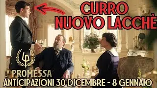 Il Dramma di Curro Degradato a Nuovo Lacché de La Promessa |  Anticipazioni 30 DIC - 8 GENNAIO