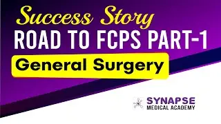 FCPS Part-1 Success Story | Synapse Medical Academy