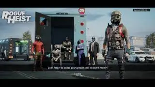 Rogue Heist Gameplay